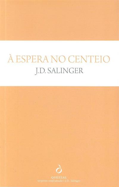 À espera no centeio [de] J. D. Salinger - Comunidade Leitores junho